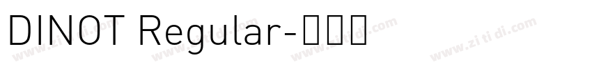 DINOT Regular字体转换